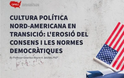 Cultura política nord-americana en transició: L'erosió del consens i les normes democràtiques